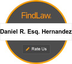 FindLaw | Daniel R. Esq. Hernandez | Rate Us